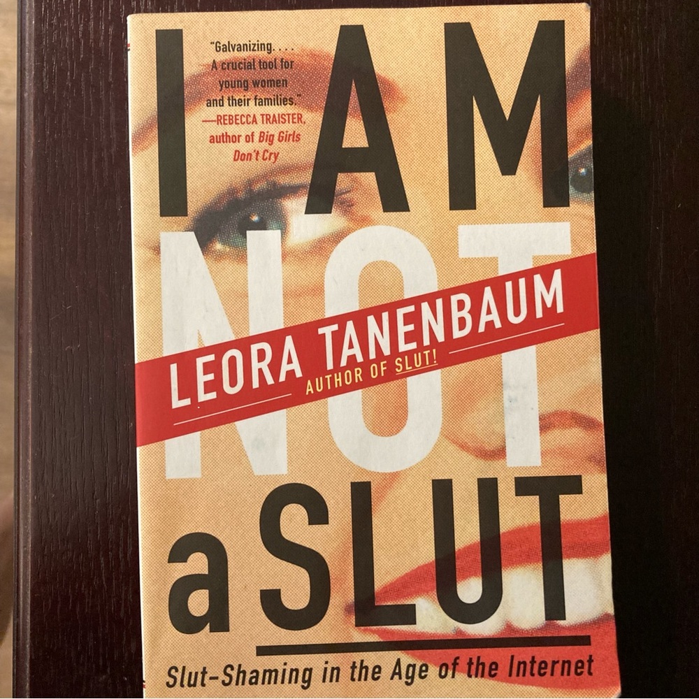 “I am not a sl*t” Book by Leora Tanenbaum